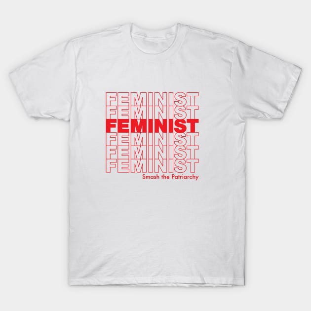 FEMINIST / Smash the Patriarchy T-Shirt by rayemana